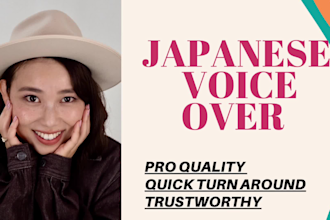 record a professional japanese voice over, ensuring your success