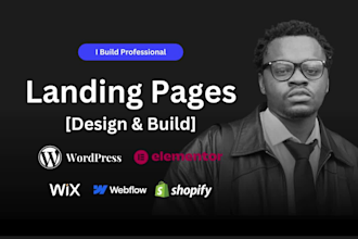 build a landing page using wordpress, webflow, wix, shopify, divi, elementor