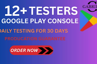 provide 12 tester for google play store for 30 days