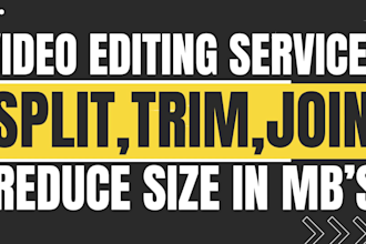 split video, trim or join, reduce video size in mbs