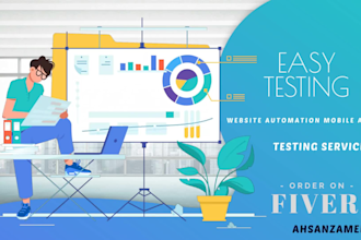 do website automation mobile testing api testing software quality assurance QA