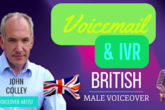 voiceover your british voicemail greeting, fast VIP service