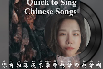 help you sing chinese songs, mandarin songs, cpop music