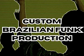make you custom brazilian funk