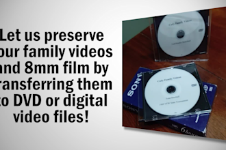 digitize video tapes and 8mm film to dvd or digital video files