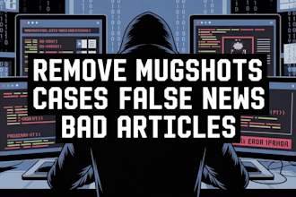 remove negative articles, bad news and mugshots cases from google links