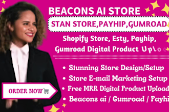 do stan store design, beacons ai, payhip, gumroad, pensight,stan store marketing