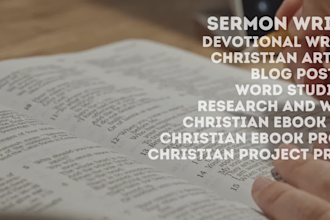 write christian sermons, devotions, articles, presentations