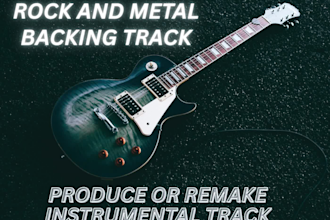 produce or remake rock and metal backing track for you