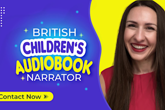 narrate your childrens audiobook in a british accent to acx standards