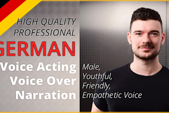 record professional german voice over , friendly empathetic voice