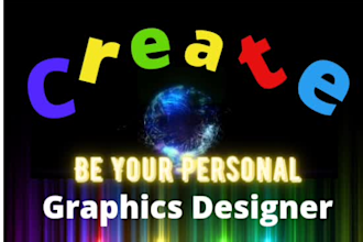 be your personal graphic designer