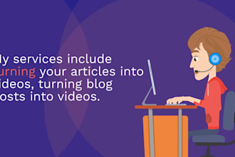 create live action or explainer video from your articles or blog posts
