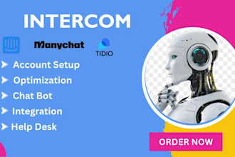 expertly set up intercom, fin ai chatbot, product tours, tidio, and manychat