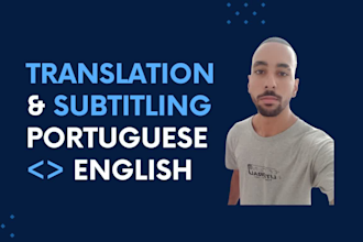 translate and subtitle your video in portuguese or english in 24 hours