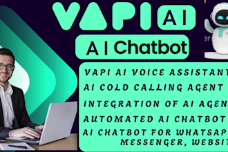 develop ai agent for business using vapi ai, chatbotbot, cold calling agent