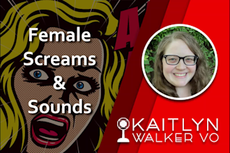 provide voice over for screams, sfw female sounds, expressions, burps, etc