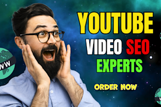 do youtube video SEO expert  boost your views and rankings