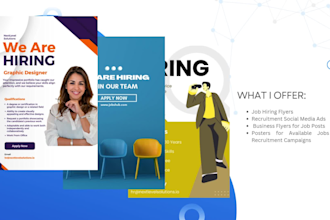 design professional job hiring flyers and ads within 7hrs