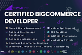 do bigcommerce development, custom apps, and integrations as a certified bigdev