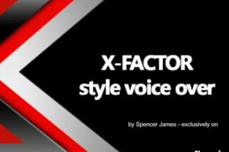 record an x factor peter dickson style epic voice over