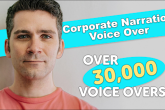 record a top notch corporate voice over narration