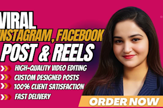 create professional viral reels and posts for business facebook and instagram