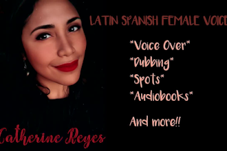 record the best female voiceover, spot or dubbing in latin spanish