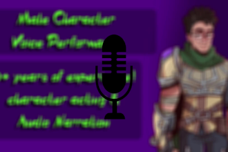 deliver a deep male character voice over