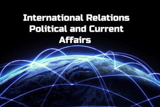 write perfect articles on international relations and political current affairs