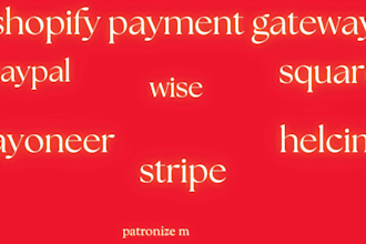 create a payment gateway service for your shopify website such as stripe