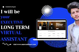 be your executive and personal virtual assistant for long term