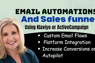 build email marketing automation, sales funnel with klaviyo or active campaign