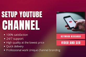 create and setup youtube channel with upload videos