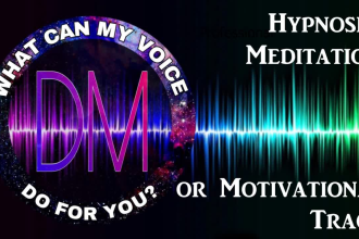 record a calm voice for your hypnosis, meditation, or motivational project