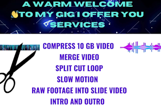 video cut compress split file size without losing quality