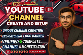 create and set up a pro complete youtube channel