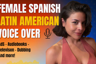 do spanish dubbing or audiobook voice over for your project