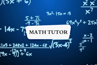 be your maths tutor for algebra calculus and differential equation