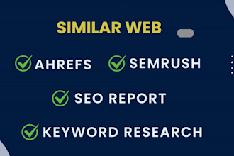 execute ahrefs,semrush,similarweb report for SEO competitor analysis