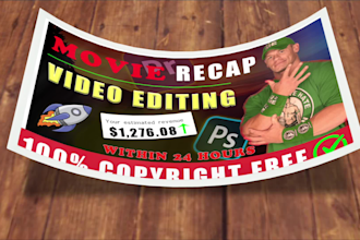 edit movie recap videos with script and eyecatching thumbnail within 24 hours