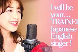 be your trained japanese and english singer