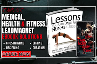 design edit ghostwrite format mental health fitness medical ebook, lead magnet