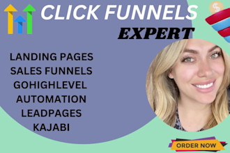 clickfunnels, kajabi, kartra ,leadpages, gohighlevel expert