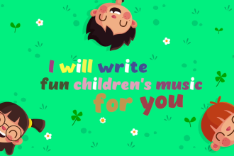 write nursery rhymes, children music and kids songs