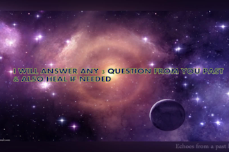 answer  3 questions about your past life and do healing