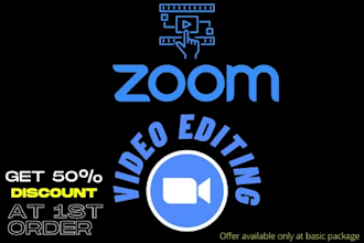 edit your zoom video, zoom meetings, zoom recording, zoom interviews, zoom calls