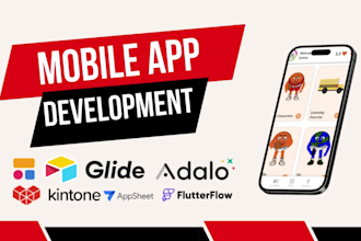 develop mobile app, flutterflow, adalo, airtable softr, glide, appsheet, kintone