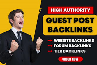 do high authority guest post backlinks for website, tier and forum