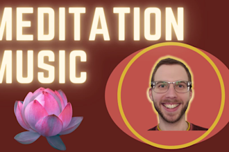 create exclusive  meditation music